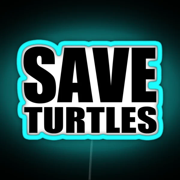 Save Turtles RGB Neon Sign