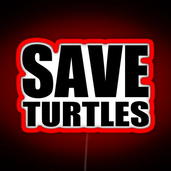 Save Turtles RGB Neon Sign