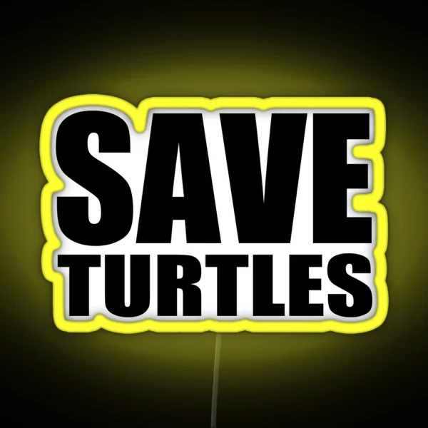 Save Turtles RGB Neon Sign