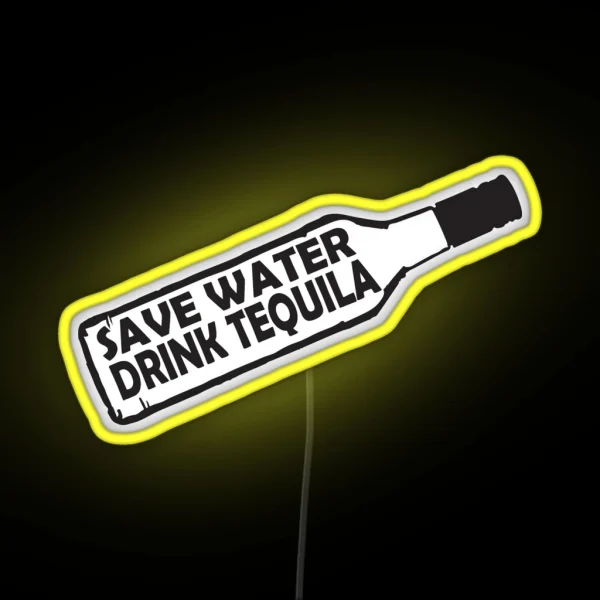 Save Water Drink Tequila RGB Neon Sign