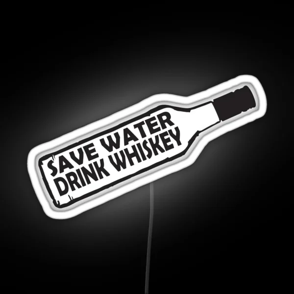 Save Water Drink Whiskey RGB Neon Sign
