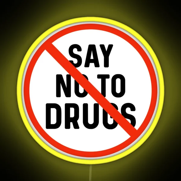 Say No To Drugs Drug Free Awareness RGB Neon Sign