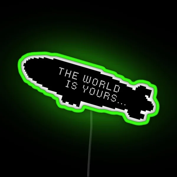 Scarface The World Is Yours Blimp RGB Neon Sign