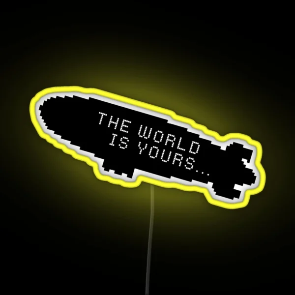 Scarface The World Is Yours Blimp RGB Neon Sign