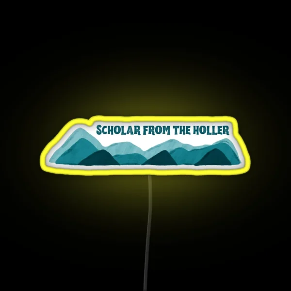 Scholar From The Holler RGB Neon Sign