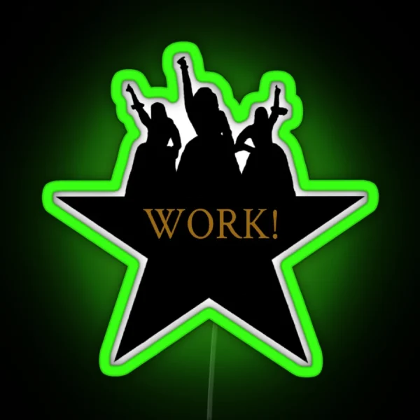 Schuyler Sisters Work RGB Neon Sign