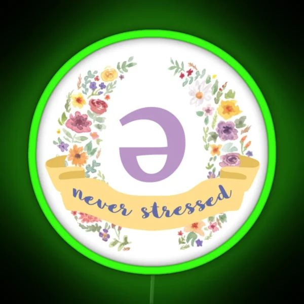 Schwa Never Stressed Floral RGB Neon Sign