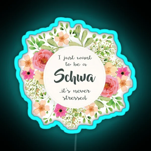 Schwa Never Stressed RGB Neon Sign