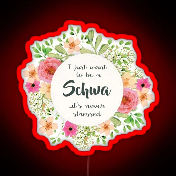 Schwa Never Stressed RGB Neon Sign