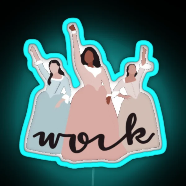 Schyler Sisters Work Hamilton Musical RGB Neon Sign