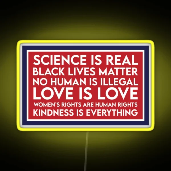 Science Is Real Women S Rights Car Decal Kindness Bumper RGB Neon Sign