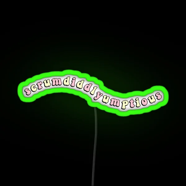 Scrumdiddlyumptious RGB Neon Sign