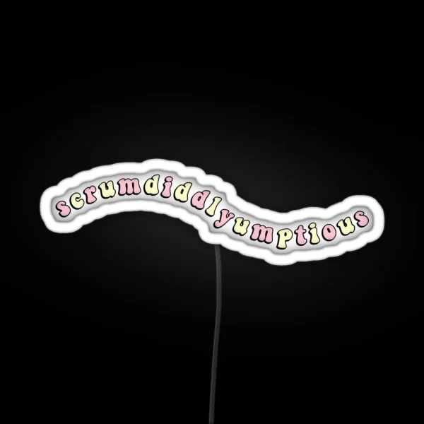 Scrumdiddlyumptious RGB Neon Sign