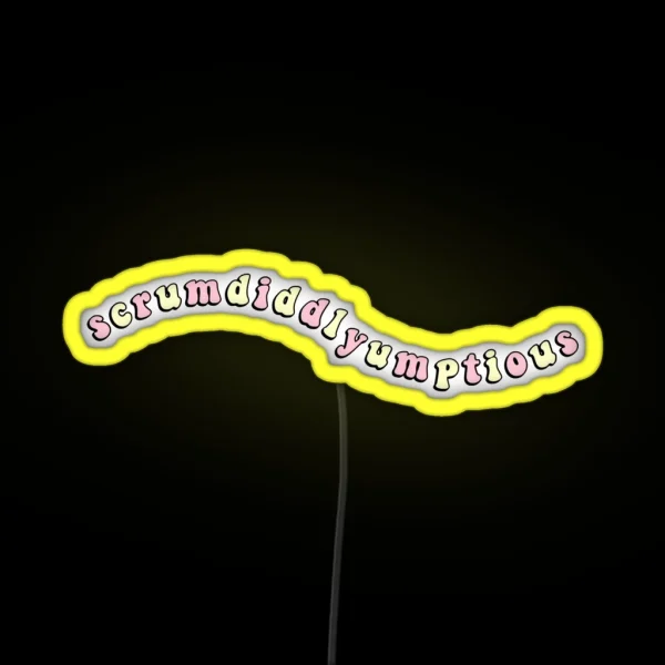 Scrumdiddlyumptious RGB Neon Sign