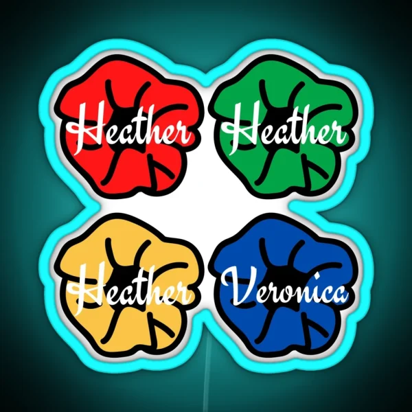 Scrunchies Heathers RGB Neon Sign