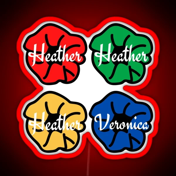 Scrunchies Heathers RGB Neon Sign