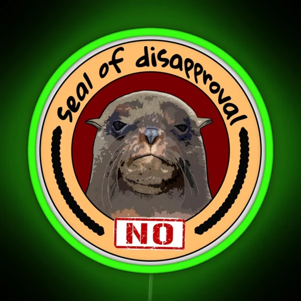 Seal Of Disapproval RGB Neon Sign