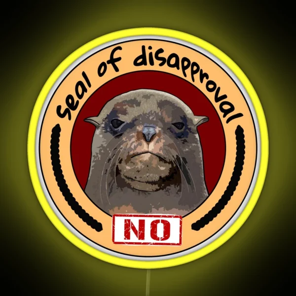 Seal Of Disapproval RGB Neon Sign