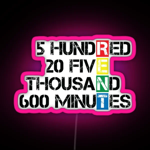 Seasons Of Love RENT RGB Neon Sign