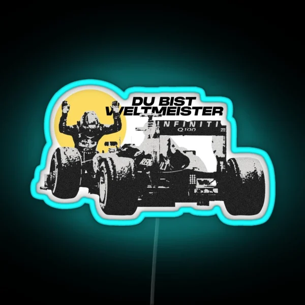 Sebastian Vettel Du Bist Weltmeister RGB Neon Sign