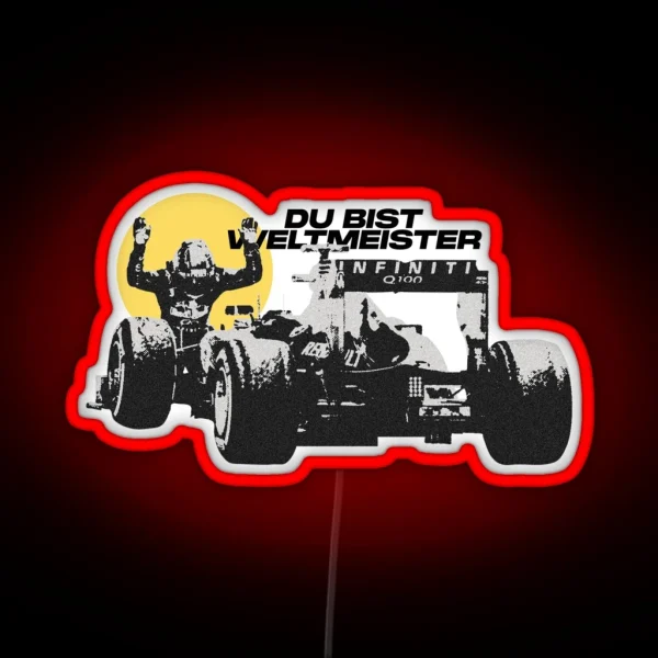 Sebastian Vettel Du Bist Weltmeister RGB Neon Sign