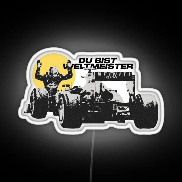 Sebastian Vettel Du Bist Weltmeister RGB Neon Sign