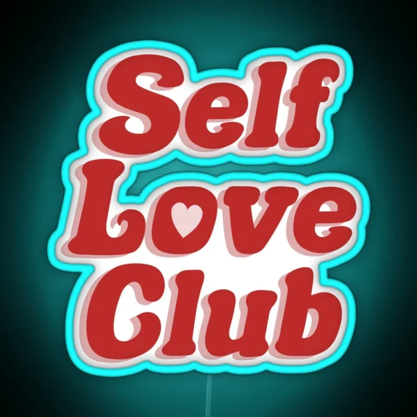 Self Love Club RGB Neon Sign