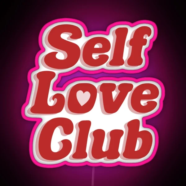 Self Love Club RGB Neon Sign