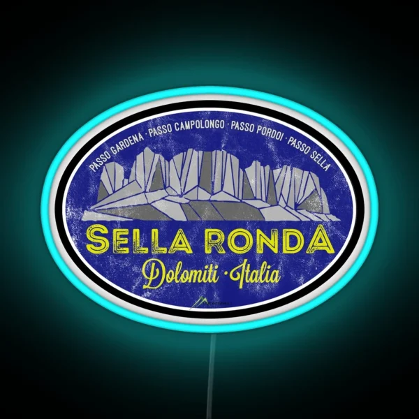 Sella Ronda Dolomites Italy Led Led 02 RGB Neon Sign