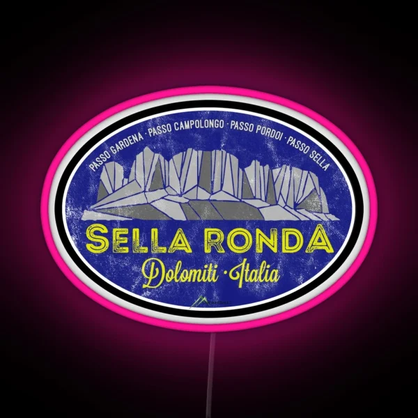 Sella Ronda Dolomites Italy Led Led 02 RGB Neon Sign