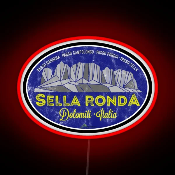 Sella Ronda Dolomites Italy Led Led 02 RGB Neon Sign