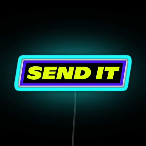 SEND IT 2 RGB Neon Sign