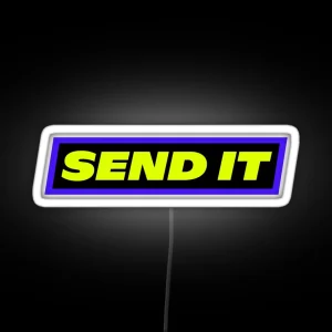 SEND IT 2 RGB Neon Sign