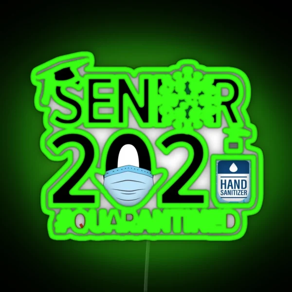 Senior 2021 Coronavirus Covid 19 Quarantined RGB Neon Sign