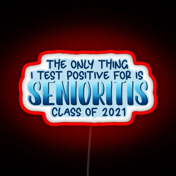 Senioritis Blue RGB Neon Sign