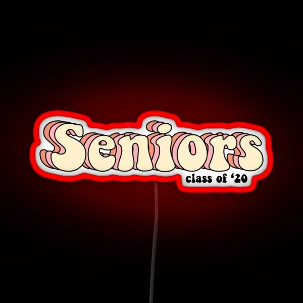 Seniors 2020 RGB Neon Sign
