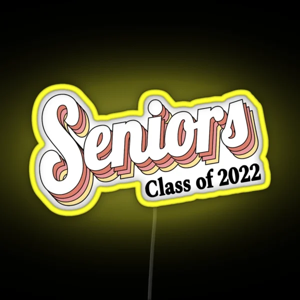 Seniors Class Of 2022 Graduation Retro Led RGB Neon Sign