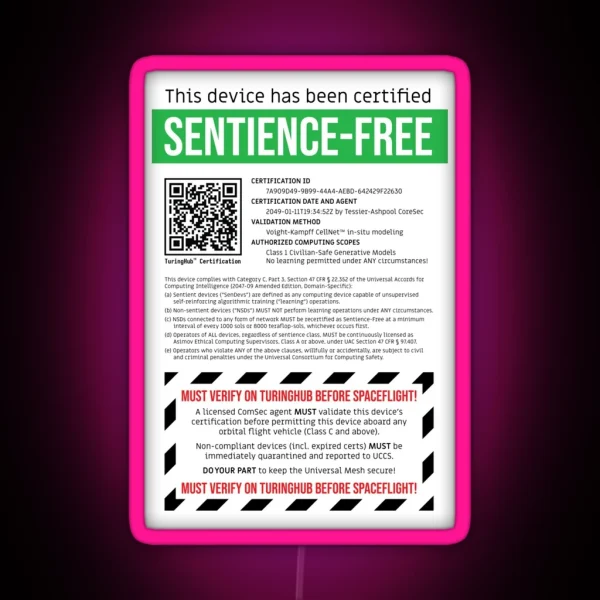 Sentience Free Certification RGB Neon Sign