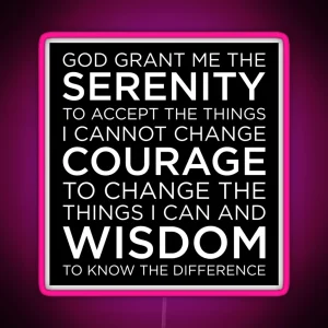 Serenity Prayer Black And White AA NA Addiction Recovery Alcoholics And Narcotics Anonymous Sobriety Rehab Print Sober Art Gift RGB Neon Sign