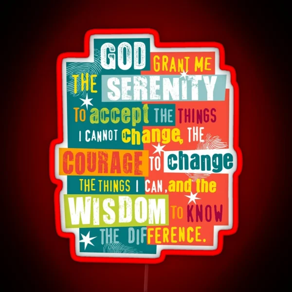 Serenity Prayer Original Graphic Design RGB Neon Sign