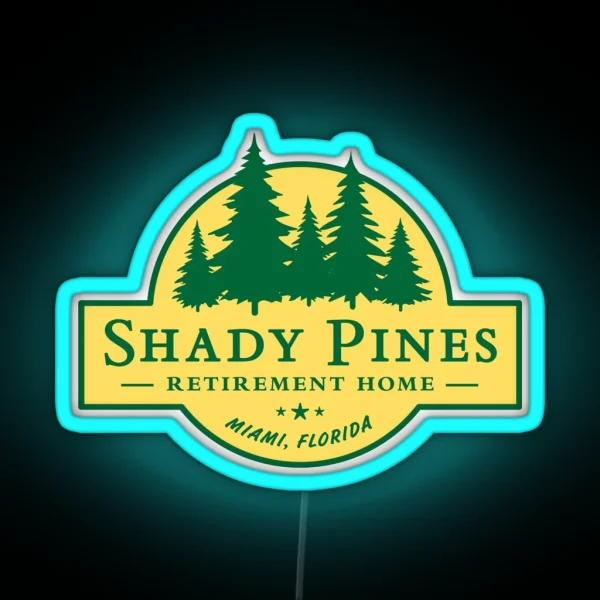 Shady Pines Retirement Home The Golden Girls RGB Neon Sign