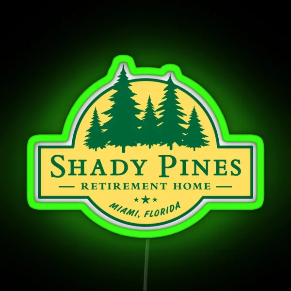 Shady Pines Retirement Home The Golden Girls RGB Neon Sign