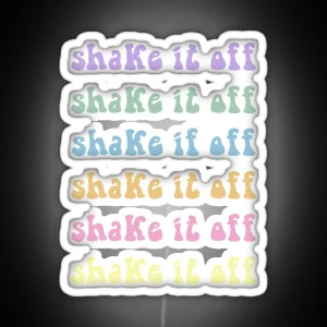 Shake It Off Hippie RGB Neon Sign