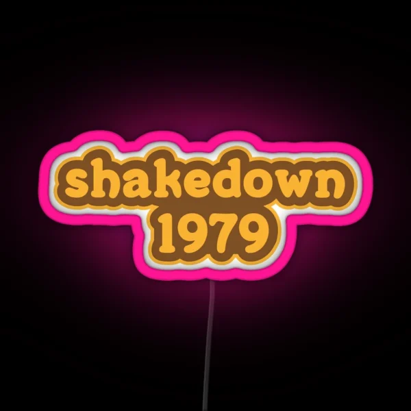 Shakedown 1979 RGB Neon Sign