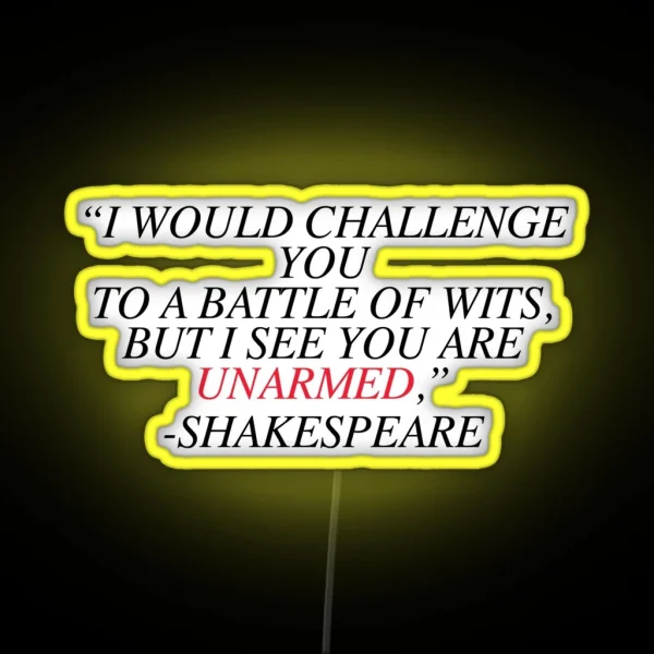 Shakespeare Battle Of Wits RGB Neon Sign