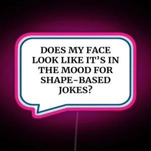 Shape Based Jokes RGB Neon Sign