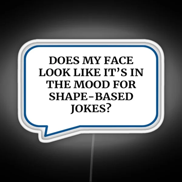Shape Based Jokes RGB Neon Sign
