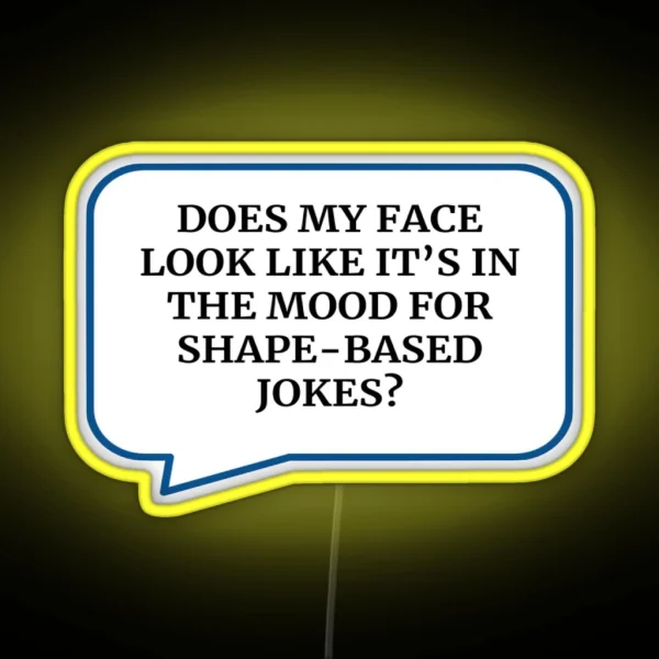 Shape Based Jokes RGB Neon Sign