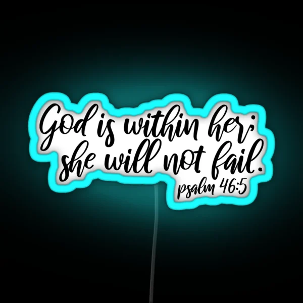 She Will Not Fail RGB Neon Sign