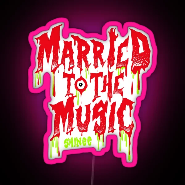 SHINEE Married To The Music RGB Neon Sign